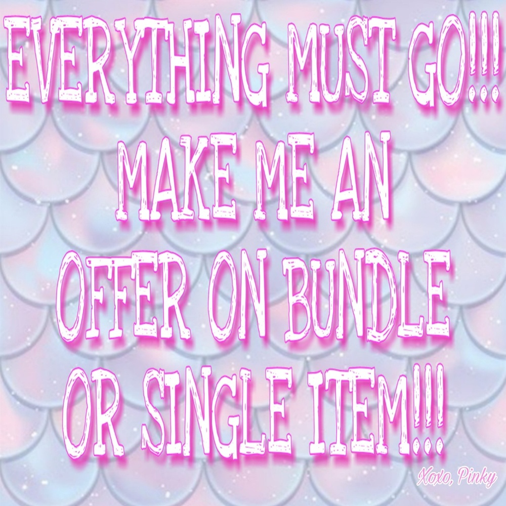 Make me an offer on whatever you like!
